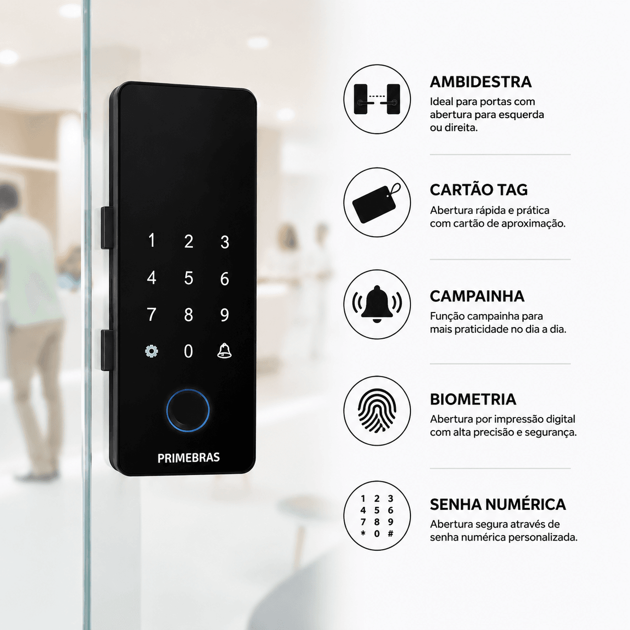 Fechadura Bluetooth Athenas Vidro instalada em porta de vidro, com detalhes de ambidestria, cartão TAG, campainha, biometria e senha numérica